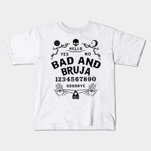 Bad and Bruja Ouija Board Kids T-Shirt